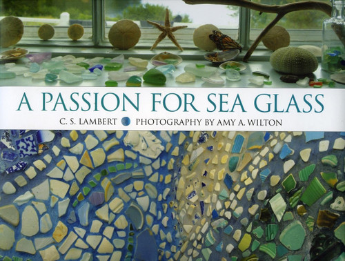 A Passion for Sea Glass A Passion for Sea Glass