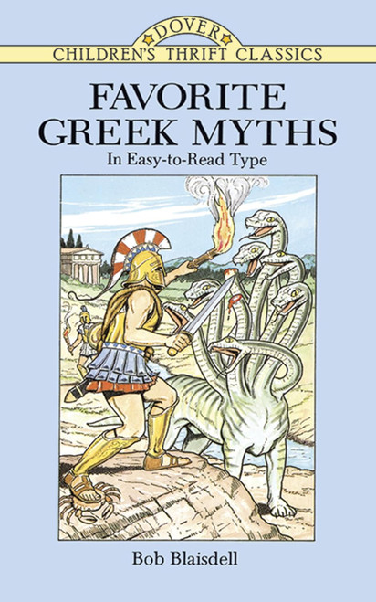 Favorite Greek Myths: In Easy-to-Read Type