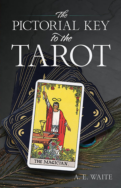 The Pictorial Key to the Tarot (Dover Occult)