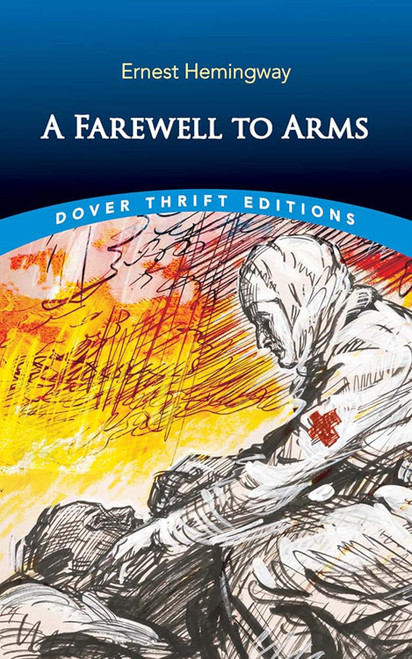 A Farewell to Arms -Dover Thrift