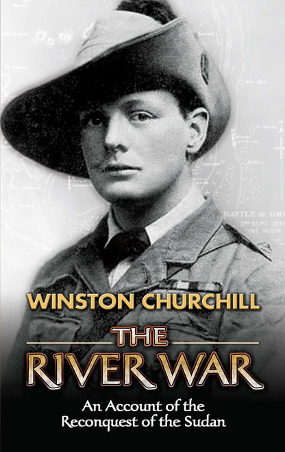 River War: An Account of the Reconquest of the Sudan