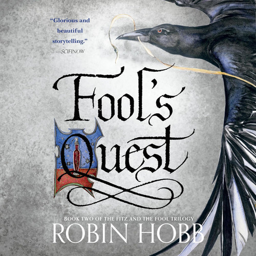 Fool's Quest: Book Two of The Fitz and The Fool Trilogy
