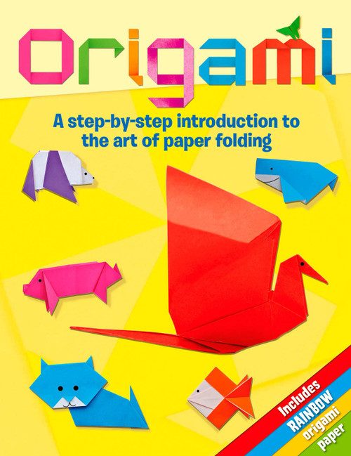 Origami: A step-by-step introduction to the art of paper folding