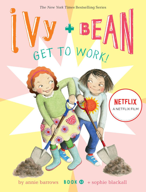 Ivy and Bean Get to Work! (Book 12) (Ivy & Bean)