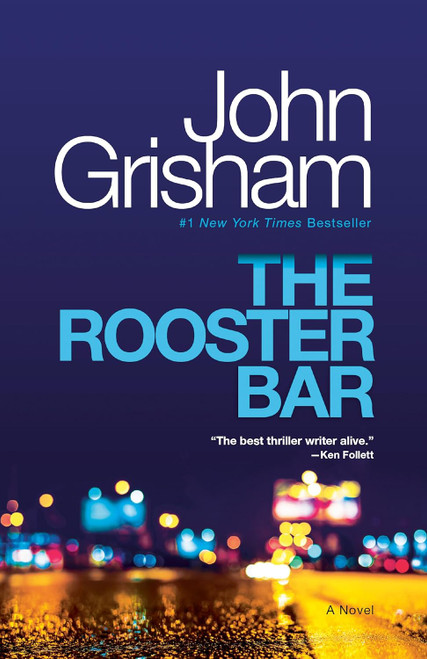 The Rooster Bar: A Novel
