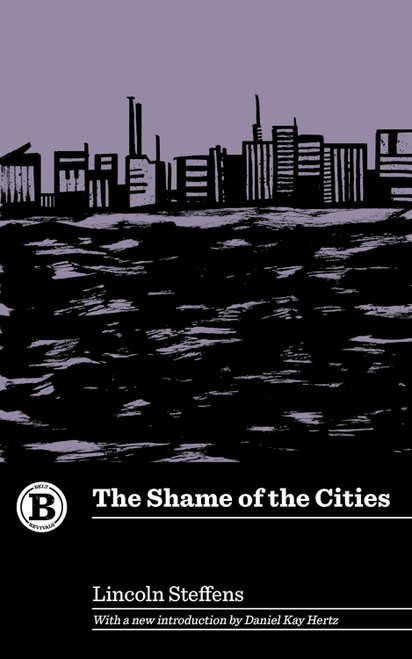 The Shame of the Cities (Belt Revivals)