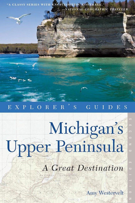 Michigan's Upper Peninsula A Great Destination