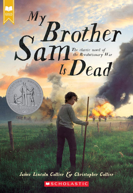 My Brother Sam Is Dead (Scholastic Gold)