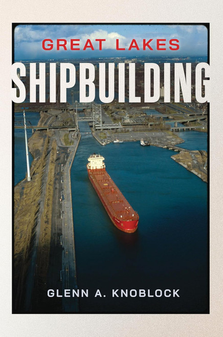 Great Lakes Shipbuilding (Transportation)