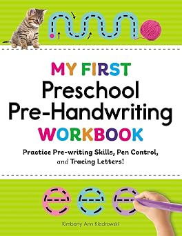 My First Preschool Pre-Handwriting Workbook: Practice Pre-Writing Skills, Pen Control, and Tracing Letters! (My First Preschool Skills Workbooks)