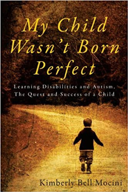 My Child Wasn't Born Perfect