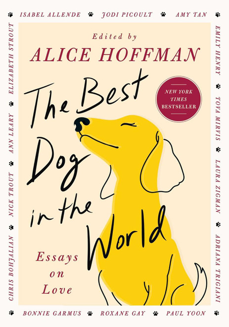 The Best Dog in the World: Essays on Love