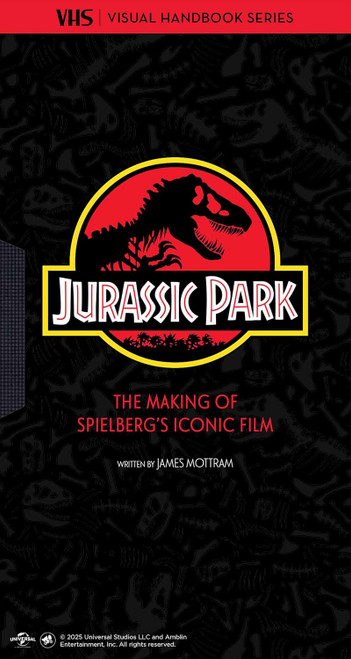 Jurassic Park: VHS: The Making of Steven Spielberg's Iconic Film (VHS: Visual Handbook Series)