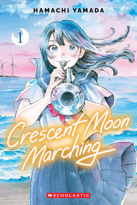 Crescent Moon Marching (Volume 1)