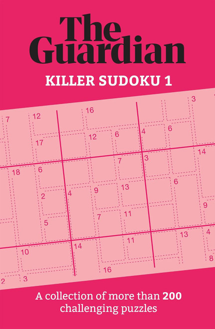 Killer Sudoku: A Collection of 200 Perplexing Puzzles (Guardian Puzzles)