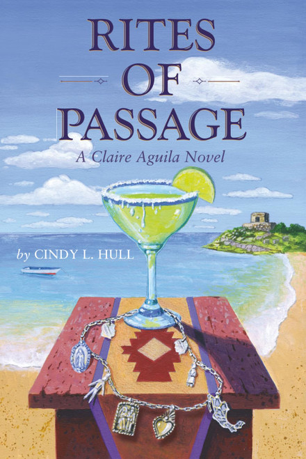 Rites of Passage: A Claire Aguila Novel (Claire Aguila Mystery Series)