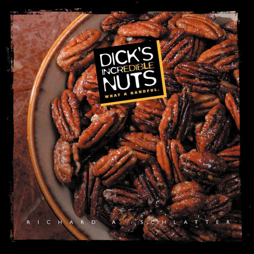 Dicks Incredible Nuts