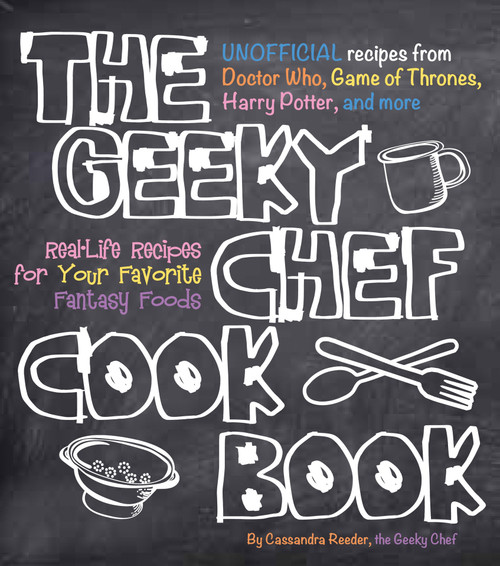 The Geeky Chef Cook Book