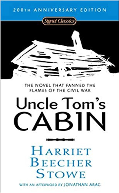 Uncle Tom's Cabin: Signet Classics