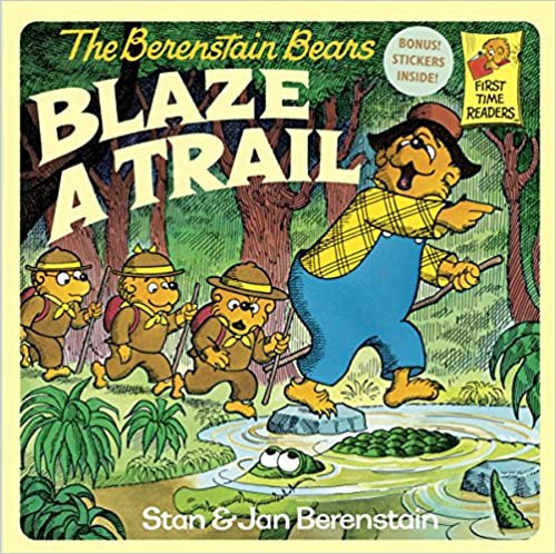 Berenstain Bears: Berenstain Bears Blaze a Trail