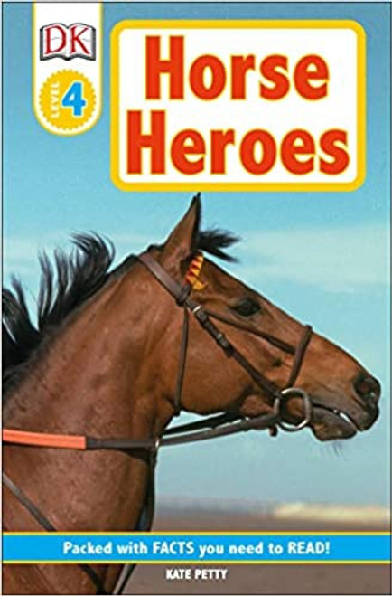 DK Readers: Horse Heroes, True Stories of Amazing Horses