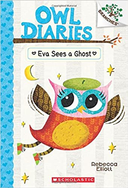 Owl Diaries #2: Eva Sees a Ghost