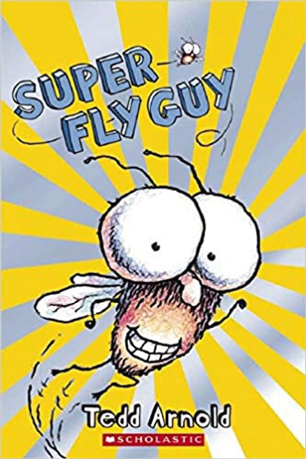 Fly Guy: Super Fly Guy