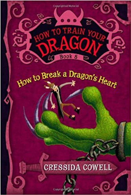 How to Train Your Dragon #8: How to Break a Dragon's Heart