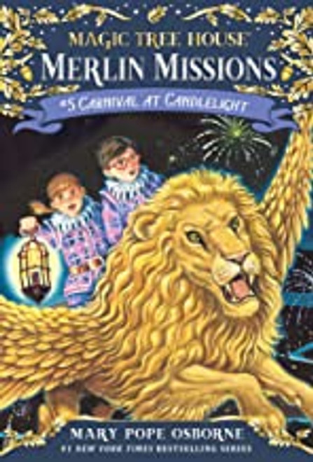 Magic Tree House: Merlin Missions 5: Carnival at Candlelight