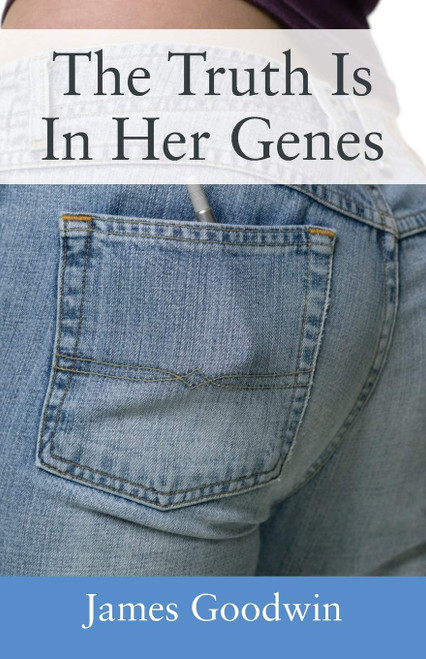 Truth Is In Her Genes, The