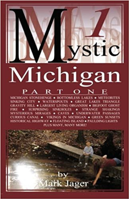 Mystic Michigan Part One