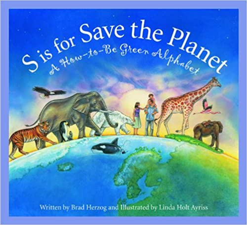 S is for Save the Planet