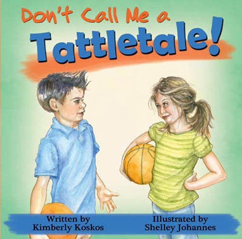 Don't Call Me a Tattletale!
