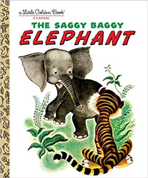 Little Golden Book: Saggy, Baggy Elephant