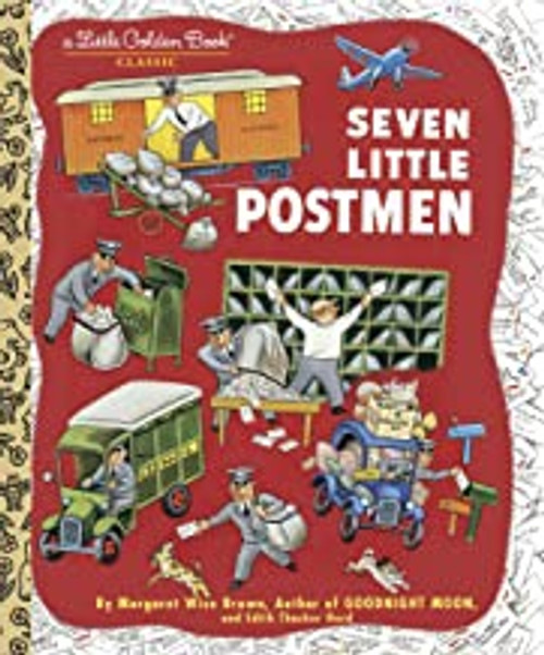 Little Golden Book: Seven Little Postmen Little Golden Book: Seven Little Postmen