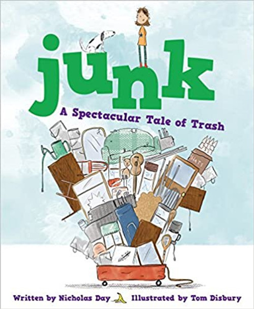 Junk: A Spectacular Tale of Trash