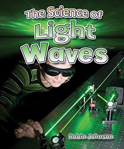 Science of Light Waves, The
