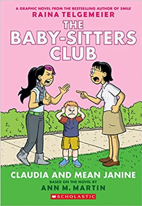Baby-Sitters Club #4: Claudia And Mean Janine