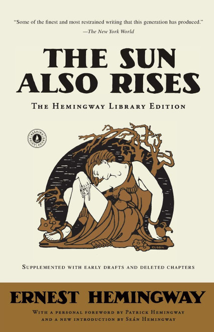 Sun Also Rises, The: Hemingway Library Edition