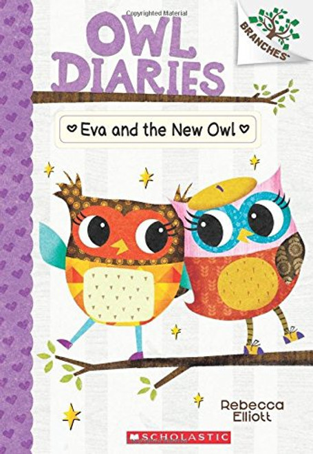 Owl Diaries #4: Eva and the New Owl