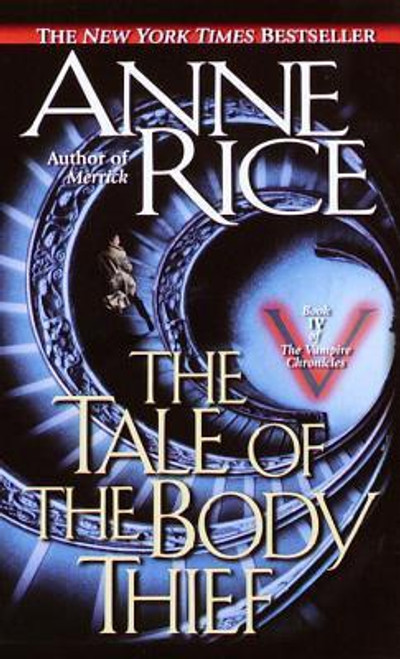 Vampire Chronicles #4: Tale of the Body Thief