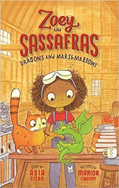 Zoey and Sassafras #1: Dragons and Marshmallows