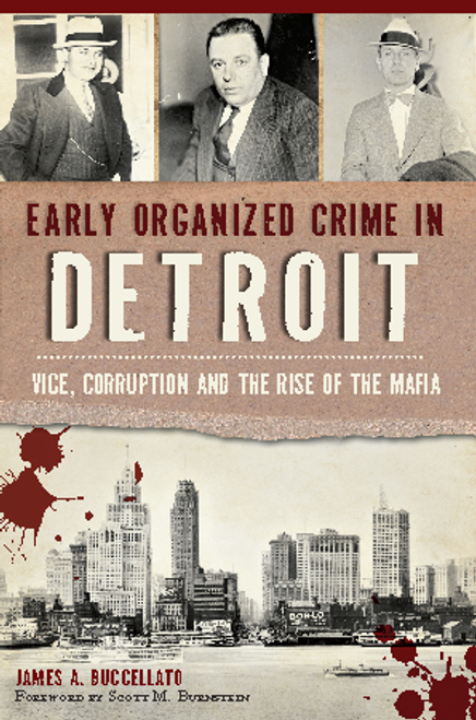 Early Organized Crime in Detroit