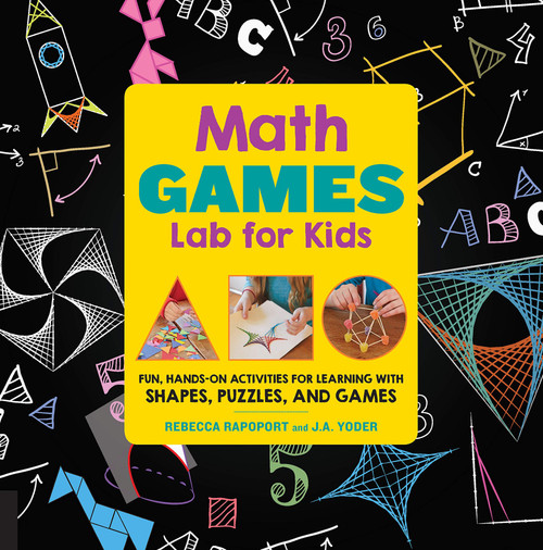 ZZDNR_Math Games Lab for Kids: 24 Fun, Hands-On Activities for Learning with Shapes, Puzzles, and Games