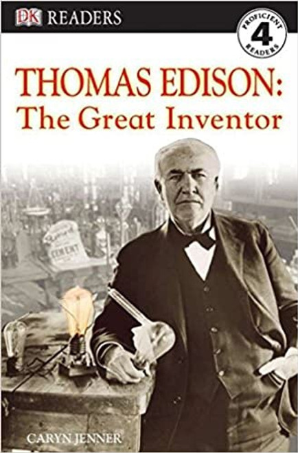 DK Level 4: Thomas Edison: The Great Inventor