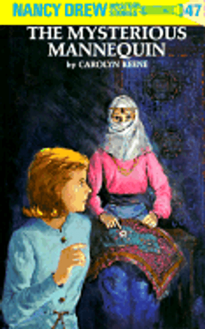 Nancy Drew #47: Mysterious Mannequin