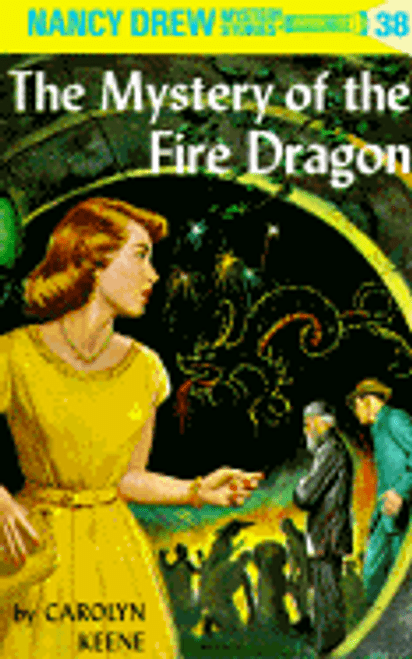 Nancy Drew #38: Mystery of the Fire Dragon