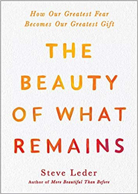 Beauty of What Remains Beauty of What Remains