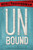 UnBound: Stories from the Unwind World