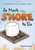So Much S'More to Do